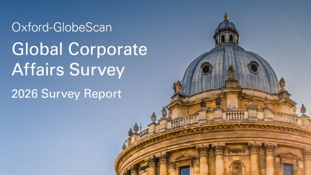 The 2026 Oxford-GlobeScan Global Corporate Affairs Survey