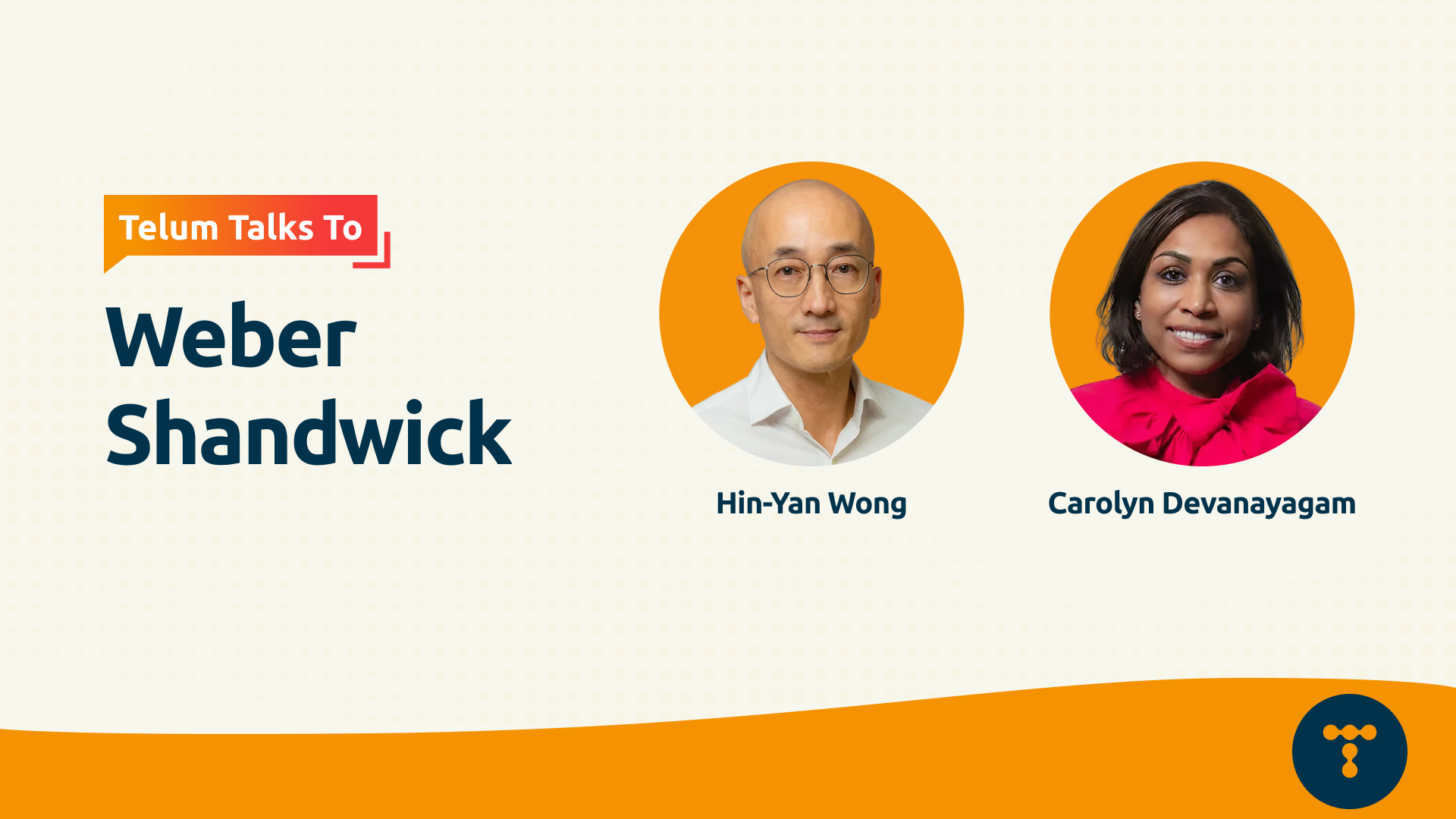 Telum Talks To: Carolyn Devanayagam and Hin-Yan Wong from Weber Shandwick