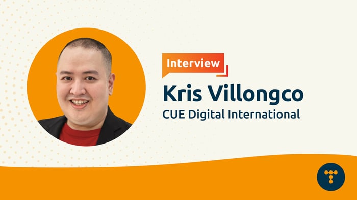 Interview: Kris Villongco from CUE Digital International