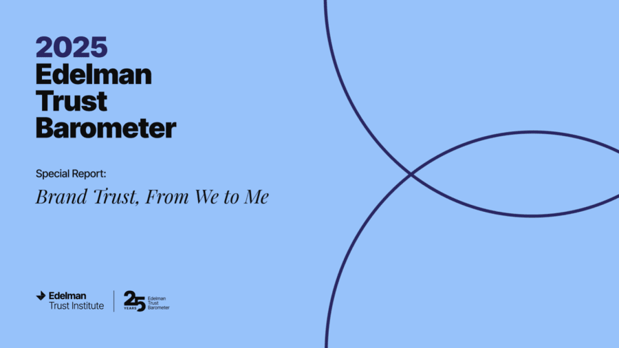 2025 Edelman Trust Barometer Special Report: Brand Trust - From We to Me, UAE Edition