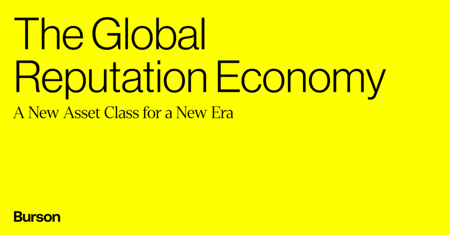 Burson study quantifies reputation, reveals $7 trillion reputation economy